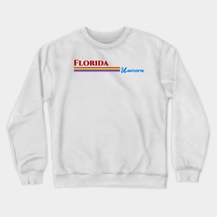 Florida Unicorn Gift Crewneck Sweatshirt